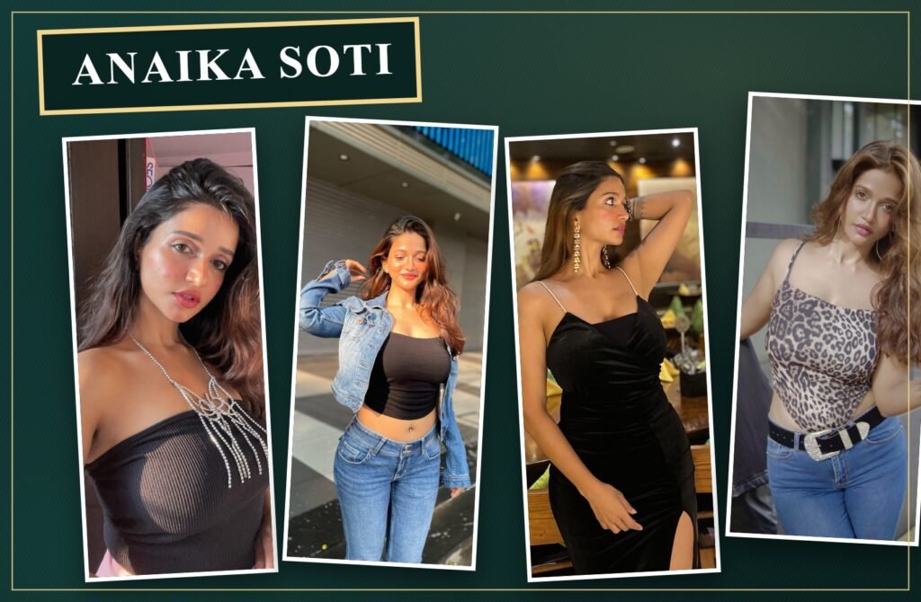 Anaika Soti 2026 : Age, Height, Career, Trending Indian Actress and Stunning Personality!!